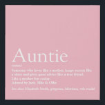Aunt Auntie Definition Modern Girly Pink Fun Faux Canvas Print<br><div class="desc">Personalise for your special aunt or auntie to create a unique gift for birthdays, Christmas or any day you want to show how much she means to you. A perfect way to show her how amazing she is every day. You can even customise the background to their favourite colour. Designed...</div>