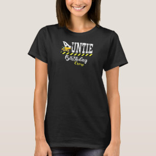 Aunt B Day Auntie Birthday Crew Construction Birth T-Shirt