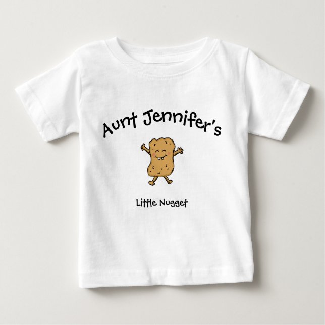 Aunt Baby Clothes Little Nugget Niece Nephew Baby T-Shirt (Front)