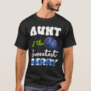 Aunt Berry 1st Birthday Blueberry Theme Sweetest o T-Shirt