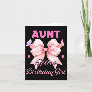 Aunt birthday girl matching coquette pink bow  card