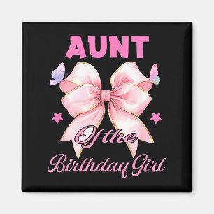 Aunt birthday girl matching coquette pink bow magnet