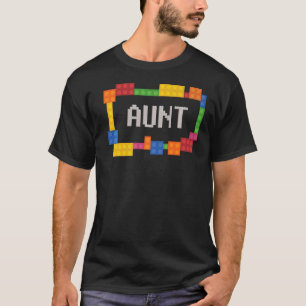 Aunt Blocks Master Builder Brick Builder Birthday T-Shirt