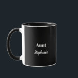 Aunt Custom Name Weddings Black White Simple Mug<br><div class="desc">Designed in classy,  elegant black white colours and text templates for "Aunt" and name which you can customise as you like. You may choose different colours or sizes for the cup and personalise the texts as you like!</div>