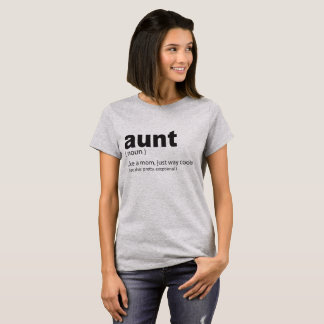 aunt Definition Funny auntie Quote T-Shirt