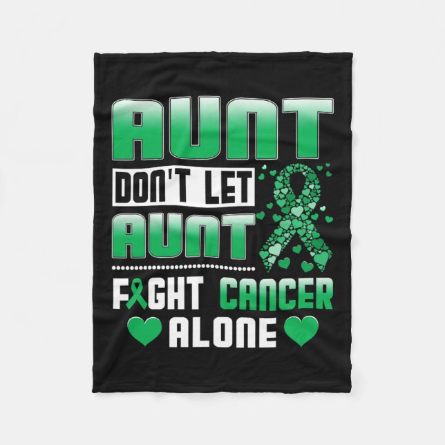 Aunt Don't Let Aunt Fight Cancer Alone Bile Duct C Fleece Blanket (Front)
