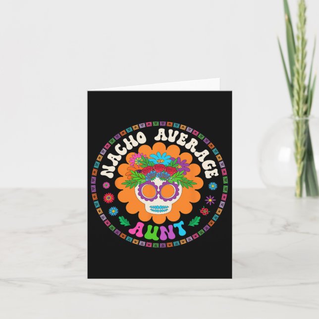 Aunt Funny Meme Saying Nacho Average Aunt Cinco De Card (Front)