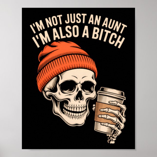 Aunt Funny Skeleton Auntie Poster (Front)