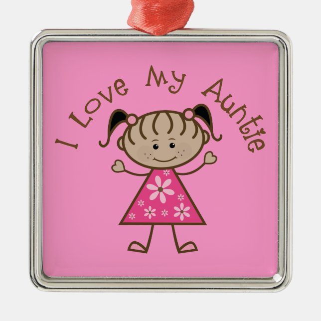 Aunt Gift I Love My Auntie Keepsake Gift Metal Ornament (Front)