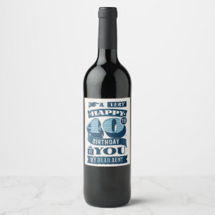 Aunt, happy 40th birthday Elegant 40 and fabulous Wine Label