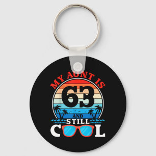 Aunt is 63 Years and Cool 40th Birthday Summer Key Ring