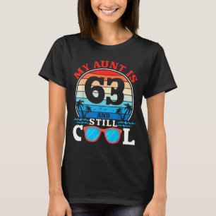 Aunt is 63 Years and Cool 40th Birthday Summer T-Shirt