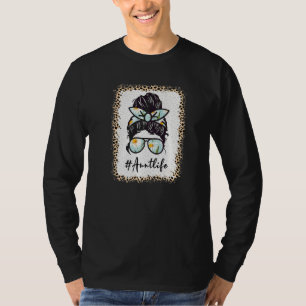 Aunt Life Bleached Auntlife Leopard Messy Bun Moth T-Shirt