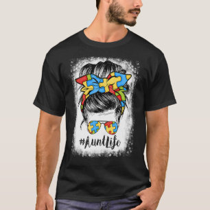 Aunt Life Messy Bun Hair Bandanna Glasses Autism T-Shirt