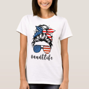 Aunt Life Messy Bun Hair Bandanna Sunglasses Ameri T-Shirt