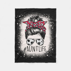 Aunt Life Soccer Messy Bun Bleached Auties Girl Mo Fleece Blanket