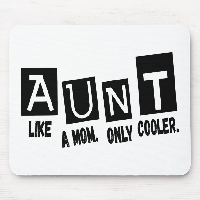 Aunt like a mum only cooler mouse pad (Front)