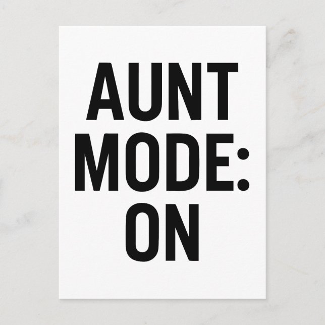 Aunt Mode On – Funny Family Humour Postcard (Front)