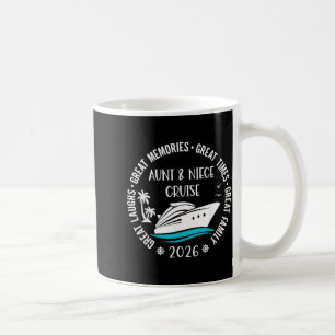 Aunt Niece Cruise Trip 2026 Summer Vacation Coffee Mug
