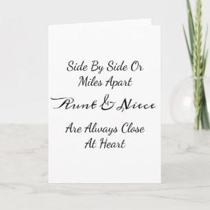 Aunt & Niece Quote – Side By Side or Miles Apart Card