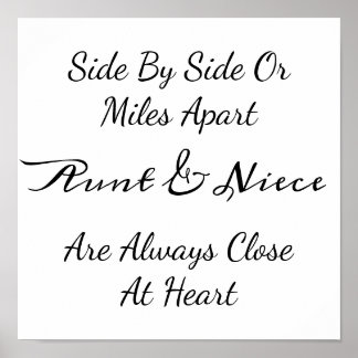 Aunt & Niece Quote – Side By Side or Miles Apart Poster