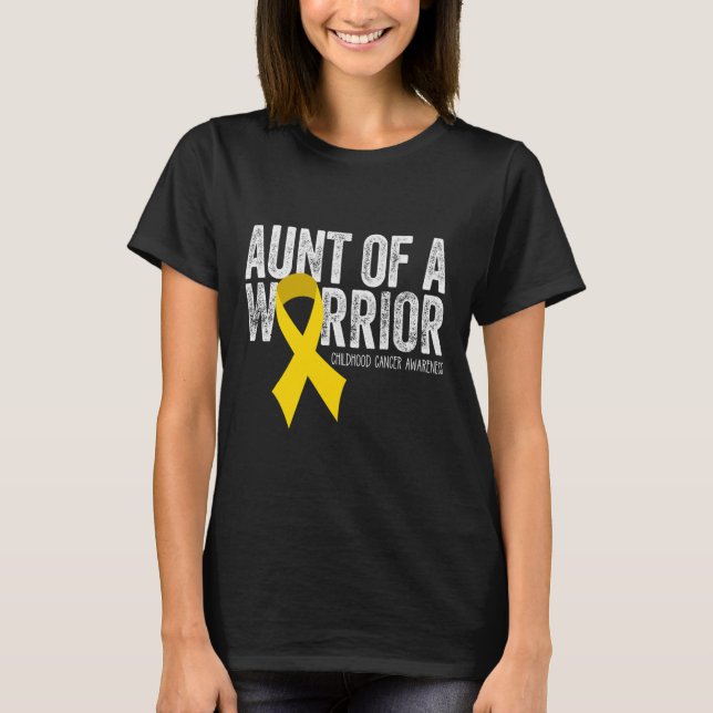 Aunt of a Warrior Childhood Cancer  Auntie Ribbon T-Shirt (Front)