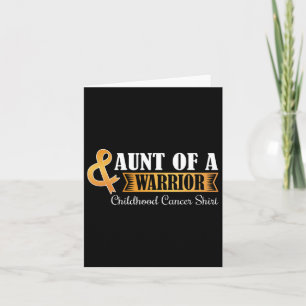 Aunt Of A Warrior Childhood Cancer Ribbon Awarenes Card