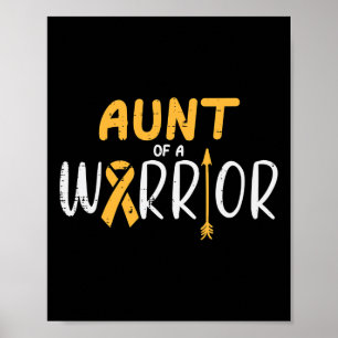 Aunt Of A Warrior Childhood Cancer Ribbon Awarenes Poster