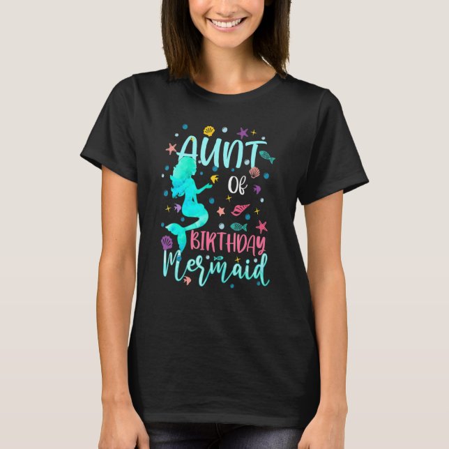 Aunt Of Birthday Mermaid  Matching Family Auntie W T-Shirt (Front)