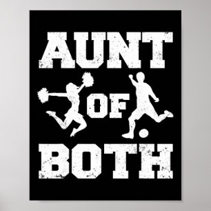 Aunt Of Both Cheer And Soccer Cheerleader Soccer P Poster