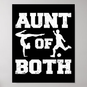 Aunt Of Both Gymnastics And Soccer Gymnast Soccer Poster