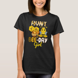 Aunt Of The Bee Day Girl  Bee Birthday Party T-Shirt