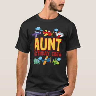 Aunt of The Birthday Boy Aeroplane Flight Crew Au T-Shirt