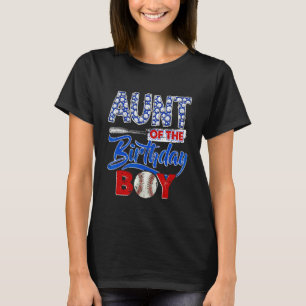 Aunt Of The Birthday Boy Baseball Birthday Family T-Shirt