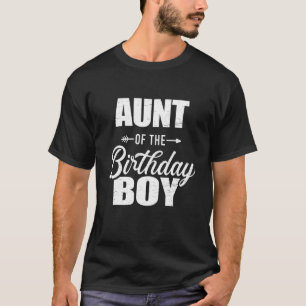 Aunt Of The Birthday Boy Matching Family T-Shirt