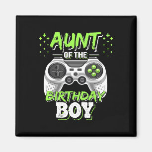 Aunt Of The Birthday Boy Matching Video Game Birth Magnet