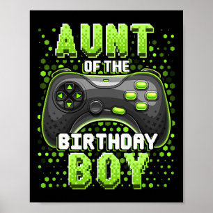 Aunt Of The Birthday Boy Matching Video Game Birth Poster