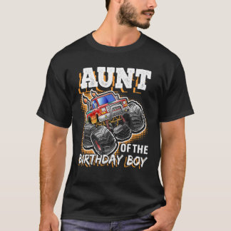 Aunt of the Birthday Boy Monster Truck Birthday Gi T-Shirt