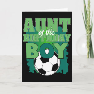 Aunt Of The Birthday Boy Soccer Group Family Match Card