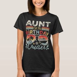 Aunt of the Birthday Cruiser Vacation Women T-Shirt
