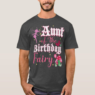 Aunt Of The Birthday Fairy Princess Girl Mushroom T-Shirt