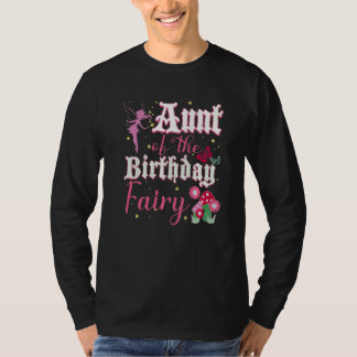 Aunt Of The Birthday Fairy Princess Girl Mushroom  T-Shirt