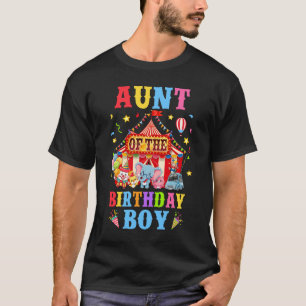 Aunt Of The Birthday For Boy Circus Carnival Theme T-Shirt