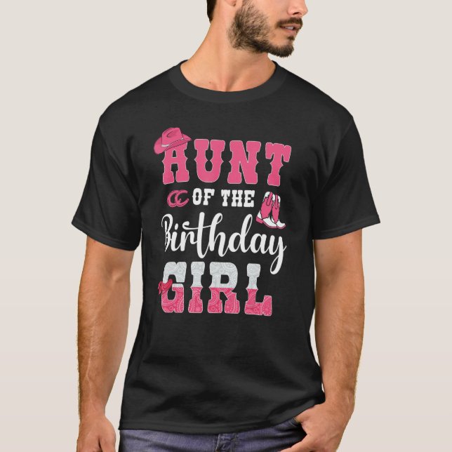 Aunt Of The Birthday Girl Western Cowgirl Themed 2 T-Shirt (Front)