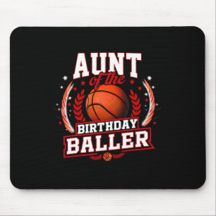 Aunt Of The Birthday Ller Sketll Bll Theme Bday Mouse Pad