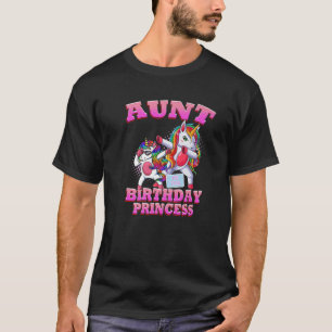 Aunt Of The Birthday Princess Dabbing Unicorn Girl T-Shirt