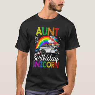 Aunt Of The Birthday Unicorn Monster Truck T-Shirt