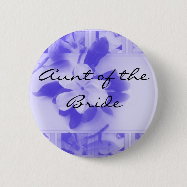 Aunt of the Bride 6 Cm Round Badge (Front)