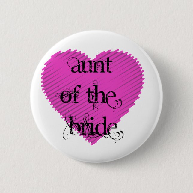Aunt of the Bride 6 Cm Round Badge (Front)