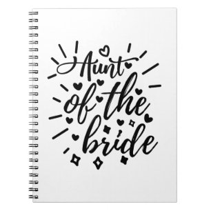 Aunt Of The Bride Notebook